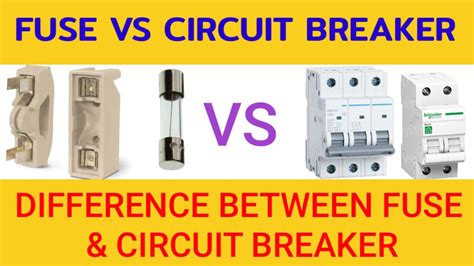 fuse vs circuit breaker difference